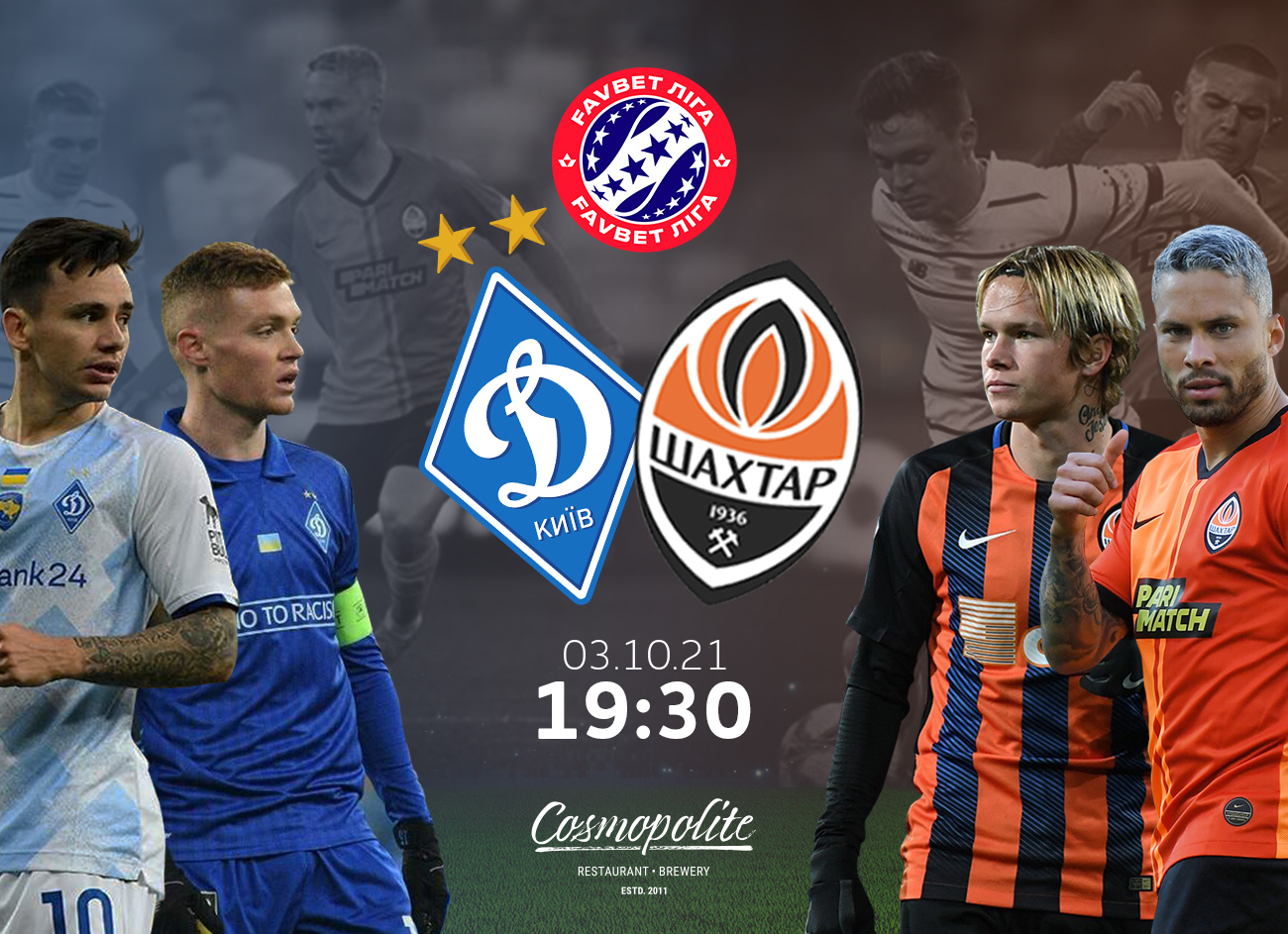 Dynamo v Shakhtar: TOP match at Cosmopolite!