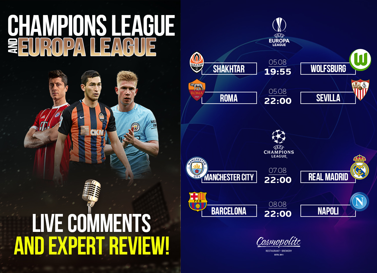 Grand football is back! Champions League & Europa League: LIVE at Cosmopolite!