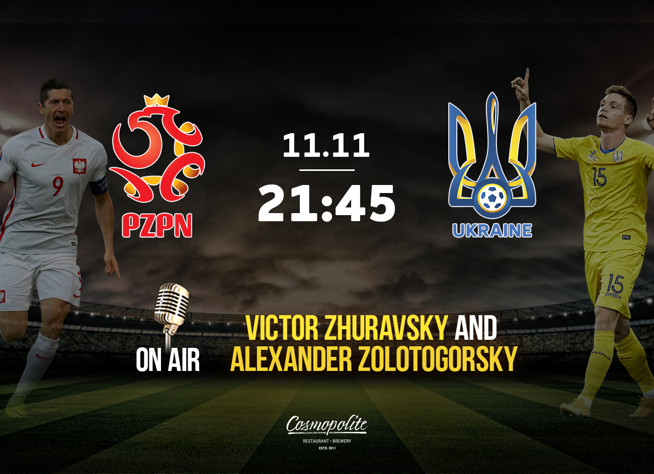 Matches of Ukrainian national team at Cosmopolite! Live broadcast!