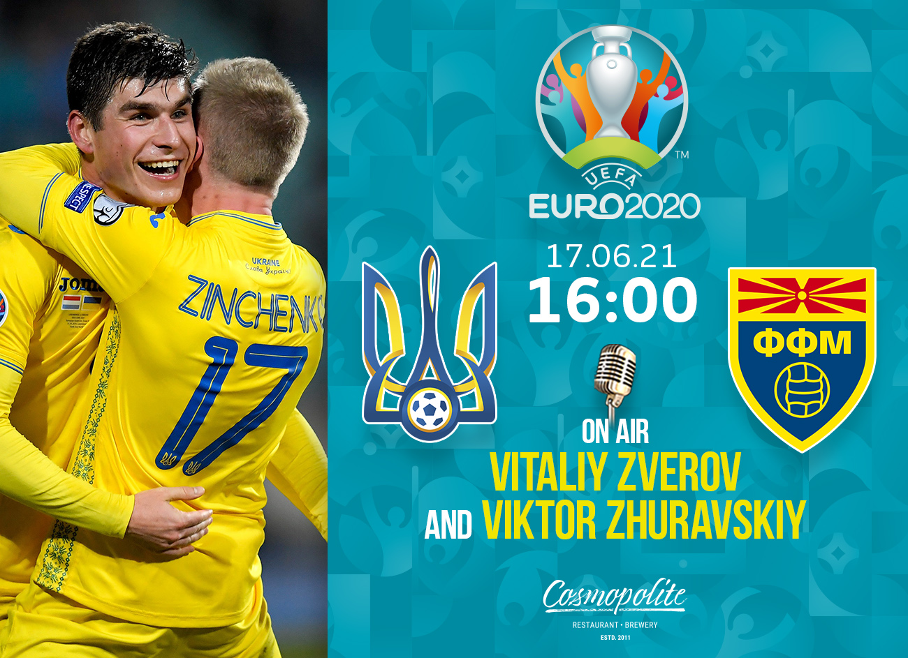 Ukraine - North Macedonia: Euro 2020 at Cosmopolite!