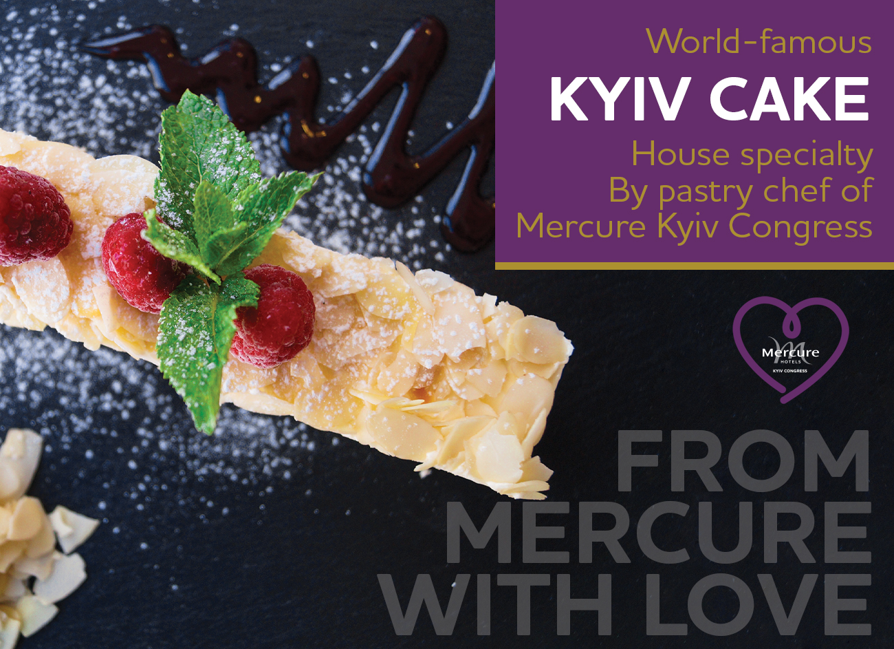 The famous Kyiv cake at lobby bar of Mercure Kyiv Congress