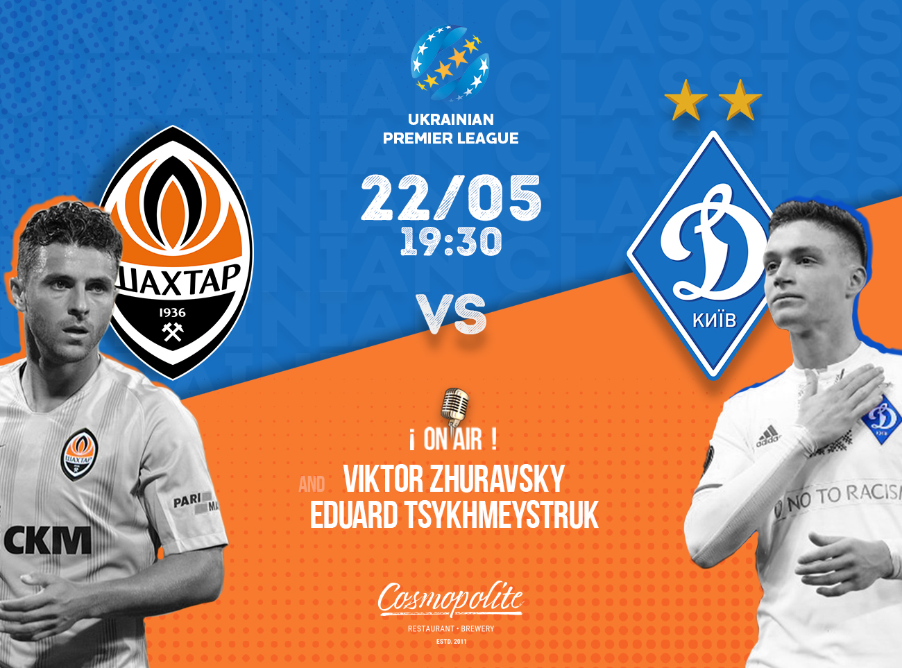 Grand football at Cosmopolite!