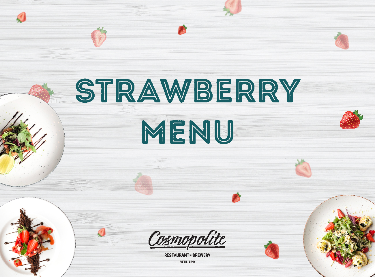 Strawberry season at Cosmopolite